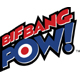 Bif Bang Pow!