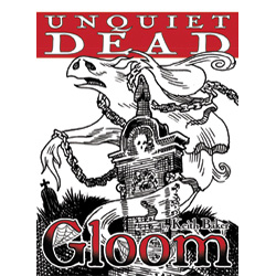 GLOOM EXP UNQUIET DEAD (2ND EDITION)