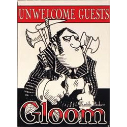 GLOOM EXP UNWELCOME GUESTS (2ND EDITION)