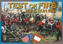 Test Of Fire - First Bull Run 1861