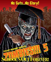 Zombies!!! 5: Schools Out Forever 2nd Edition